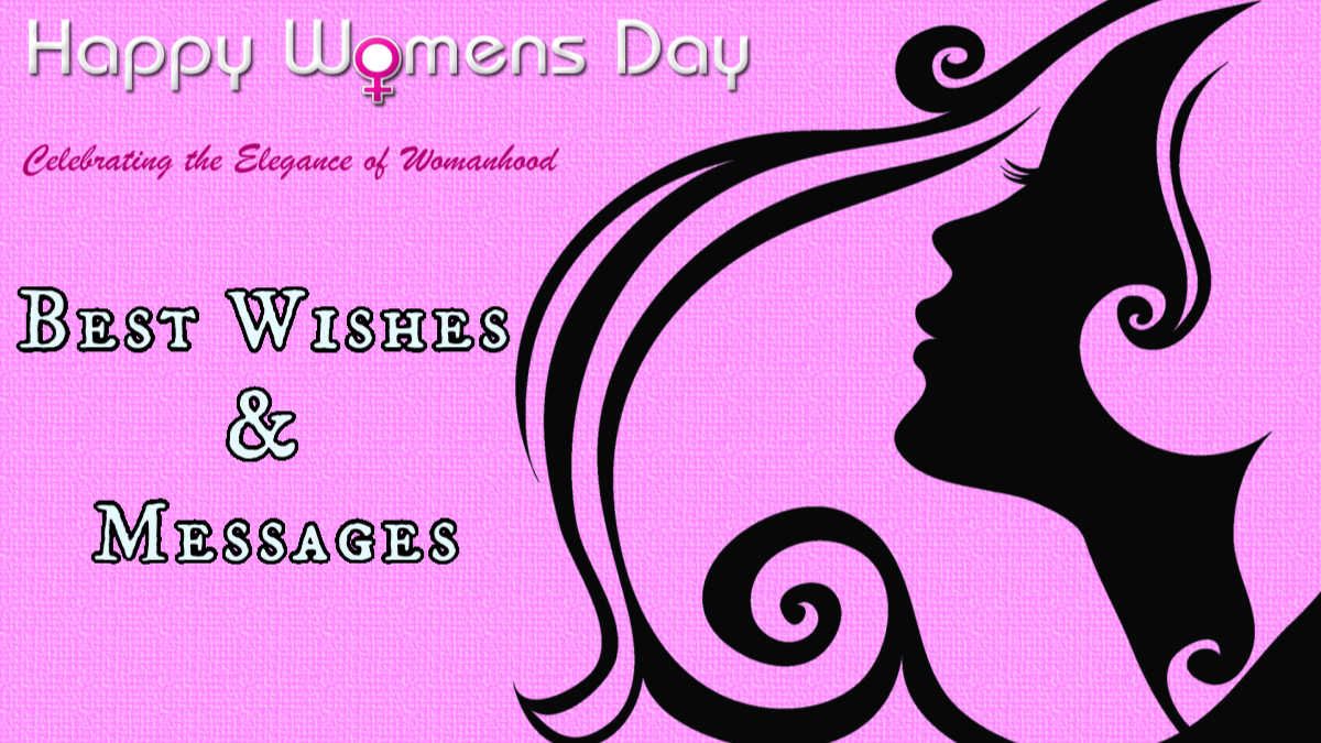 Happy Women's Day Wishes 2021. Womens Day Messages