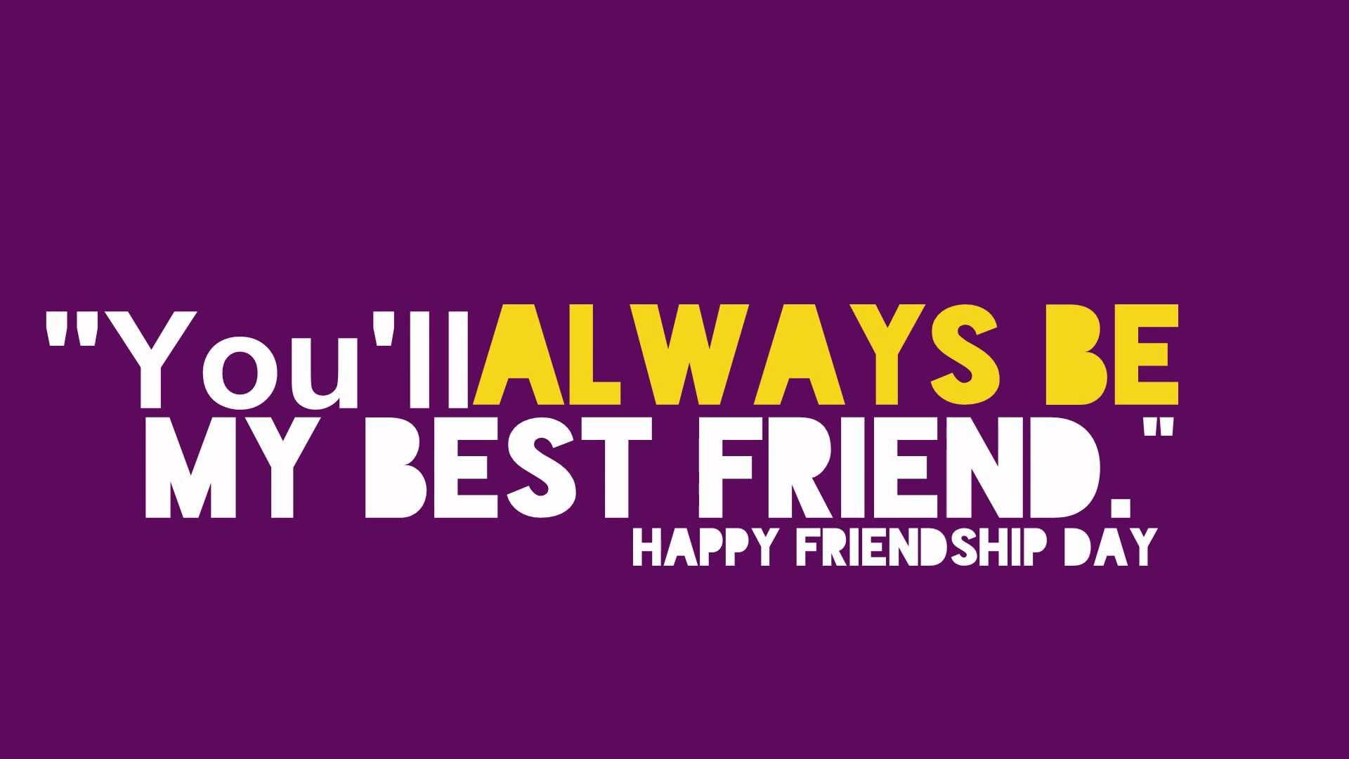 Happy Friendship Day HD Wallpaper. Friendship day quotes