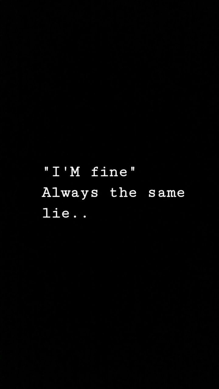 I'm.tired of lying. Black. Inspirational quotes, Words, Tired