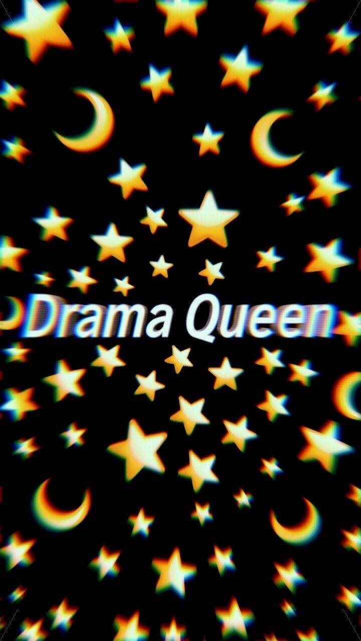 Drama Queen wallpaper