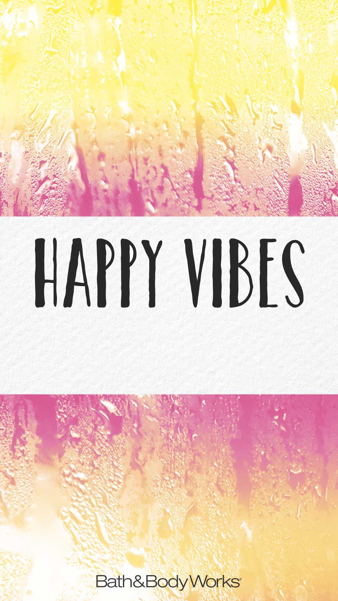 Happy Vibes iPhone Wallpaper. iPhone wallpaper words, Words