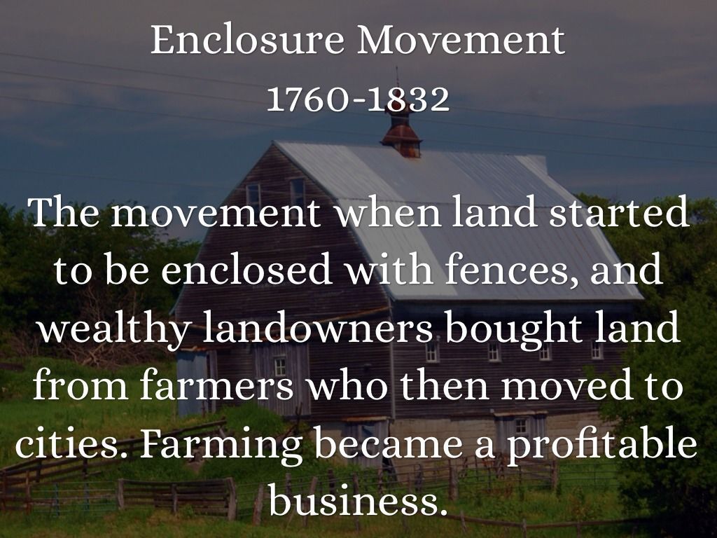 Enclosure Movement. Ap human geography, Agricultural revolution