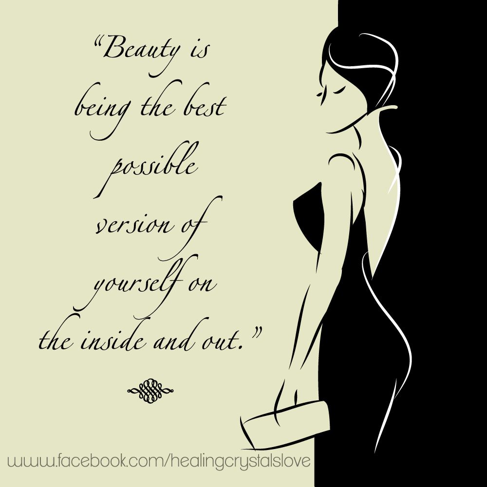 Beauty is being the best possible version of yourself on