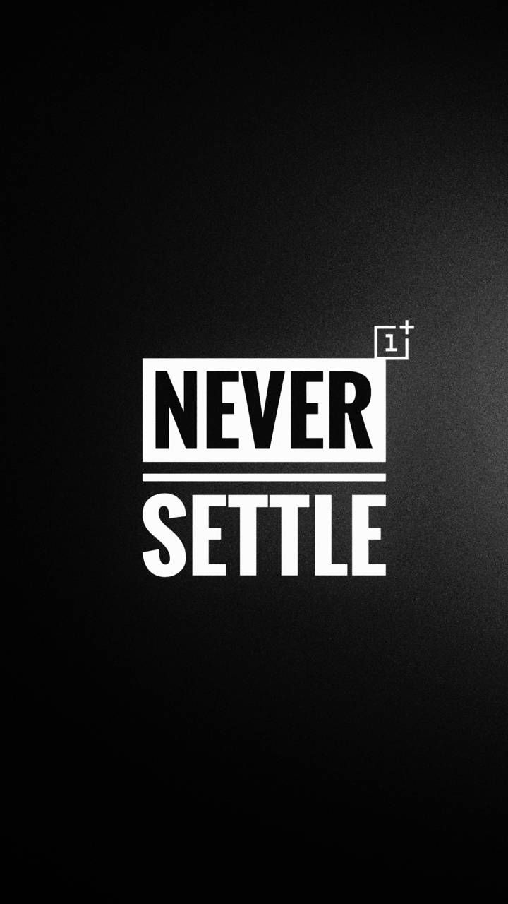 OnePlus Never settle wallpaper
