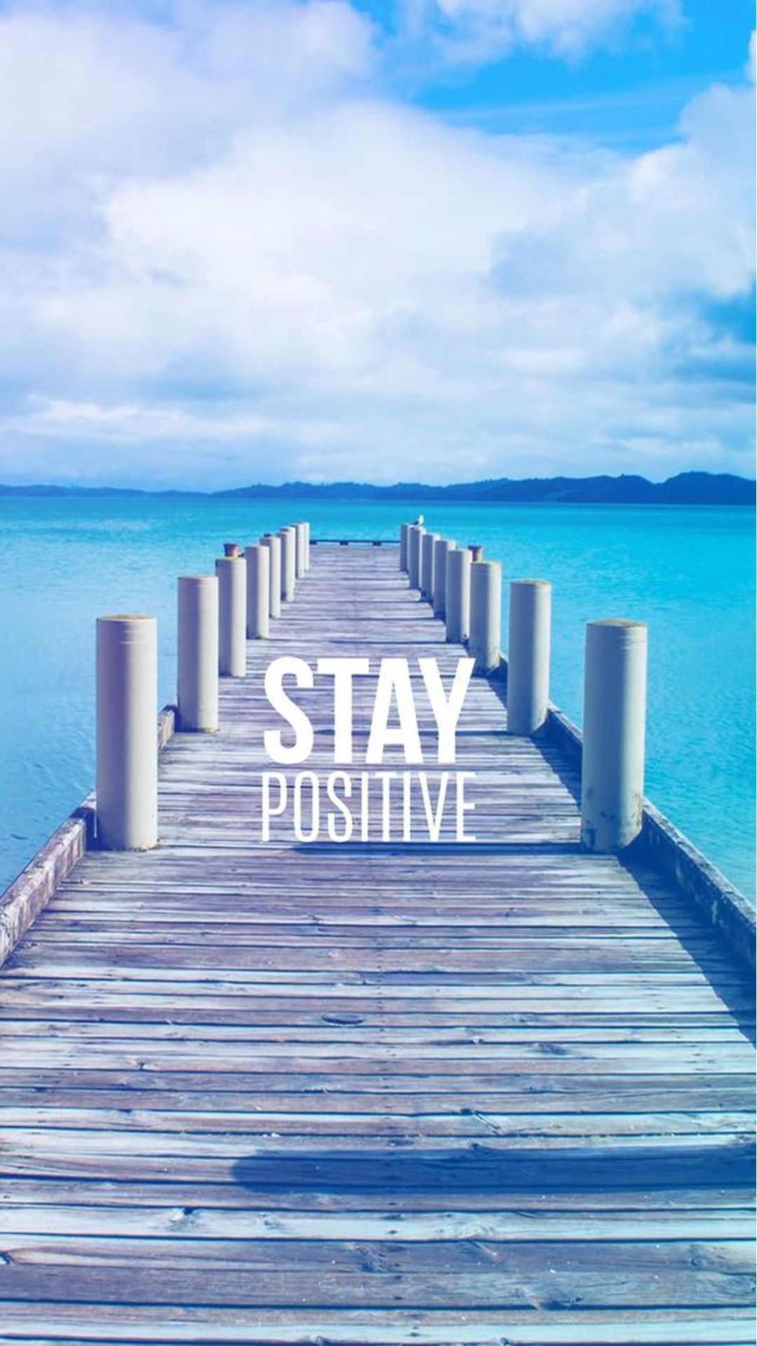 Stay Positive Motivational iPhone 8 Wallpaper Free Download