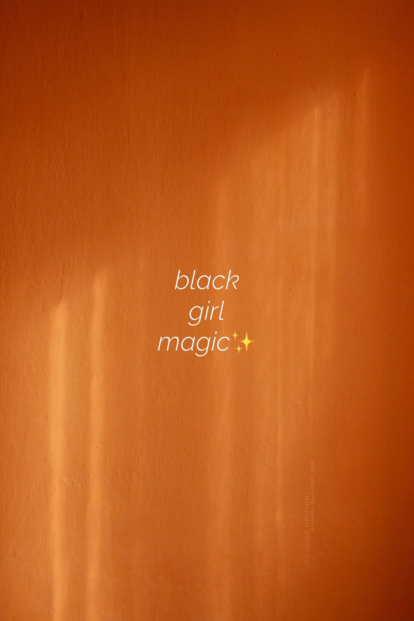 black girl magic✨ Made by me. Black girl aesthetic