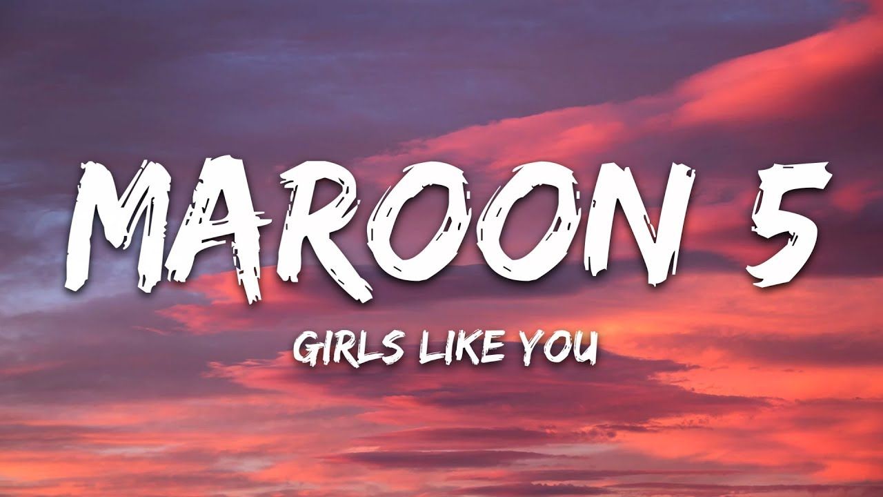 Maroon 5 Like You (Lyrics)