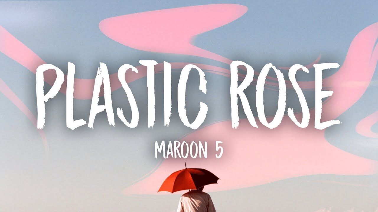 Maroon 5 Rose (Lyrics)
