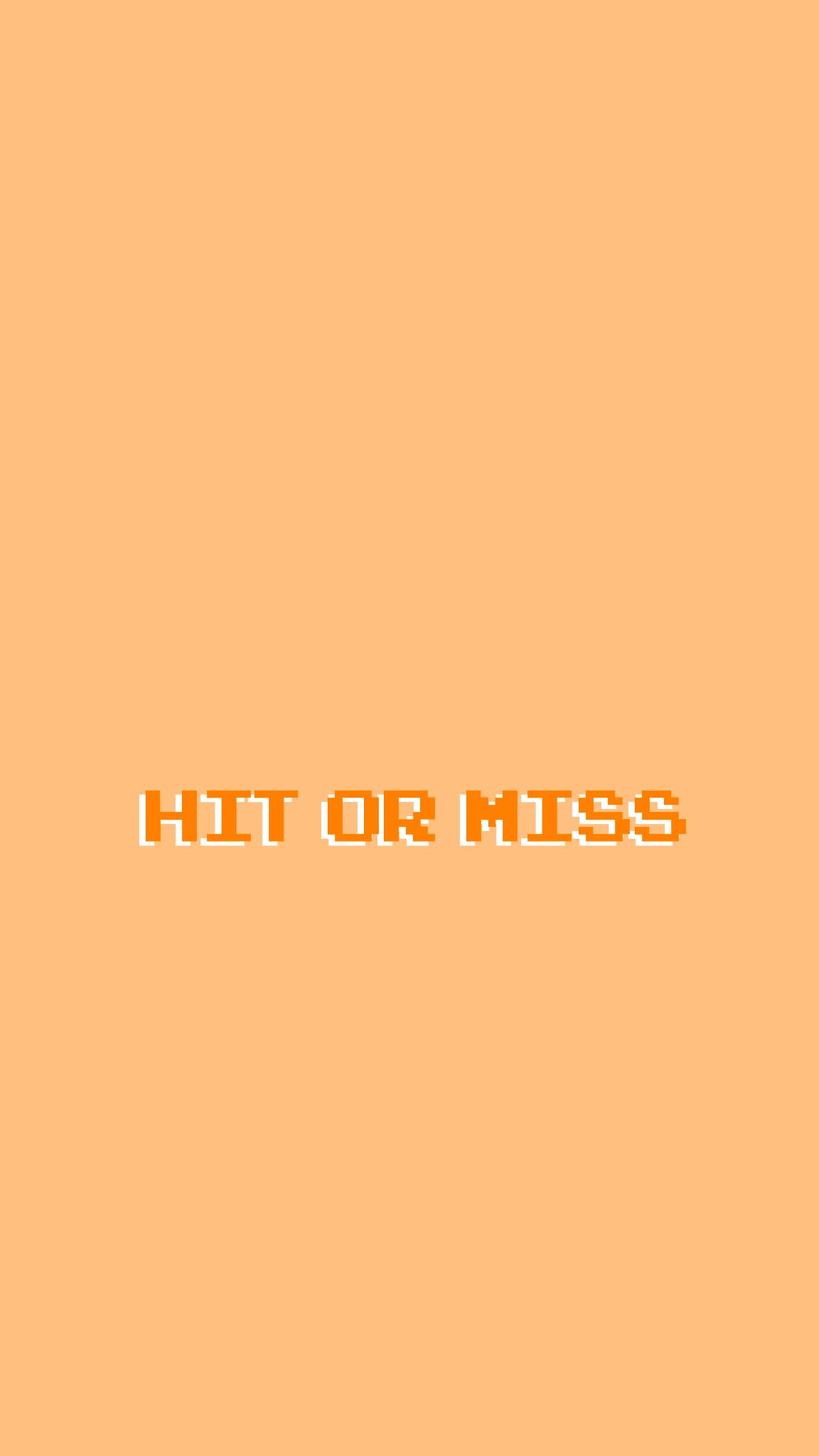 Hit or miss meme iPhone wallpaper. Funny iphone wallpaper, Funny