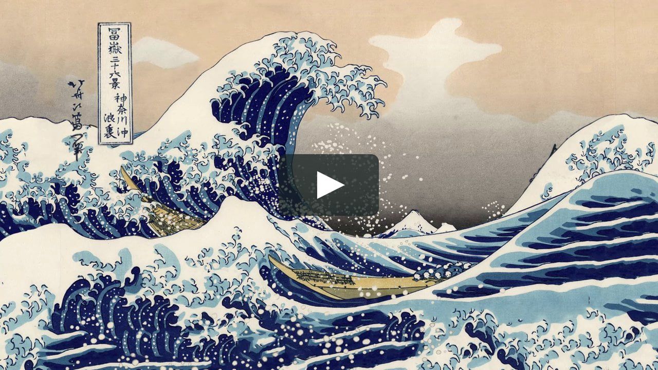 The Great Wave off Kanagawa on Vimeo