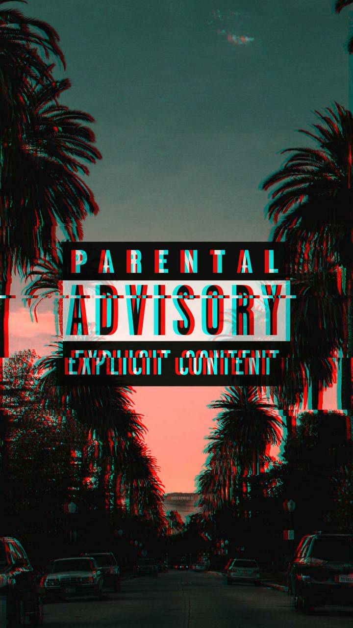 Parental Advisory Android Wallpapers - Wallpaper Cave