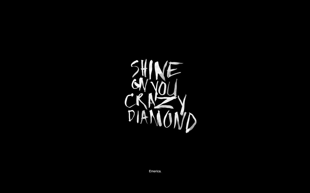 Shine On You Crazy Diamond Wallpaper