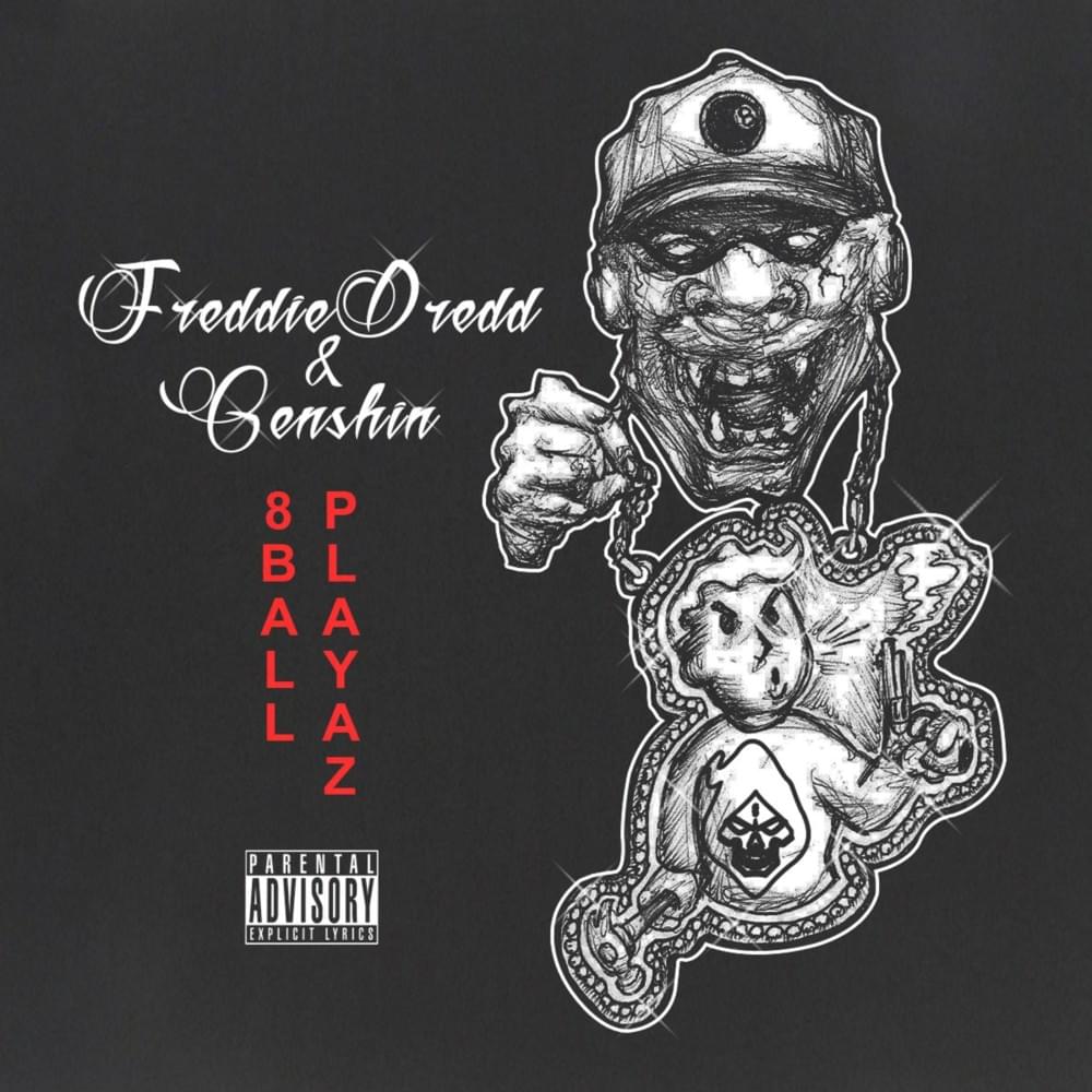 Freddie Dredd Playaz Lyrics and Tracklist