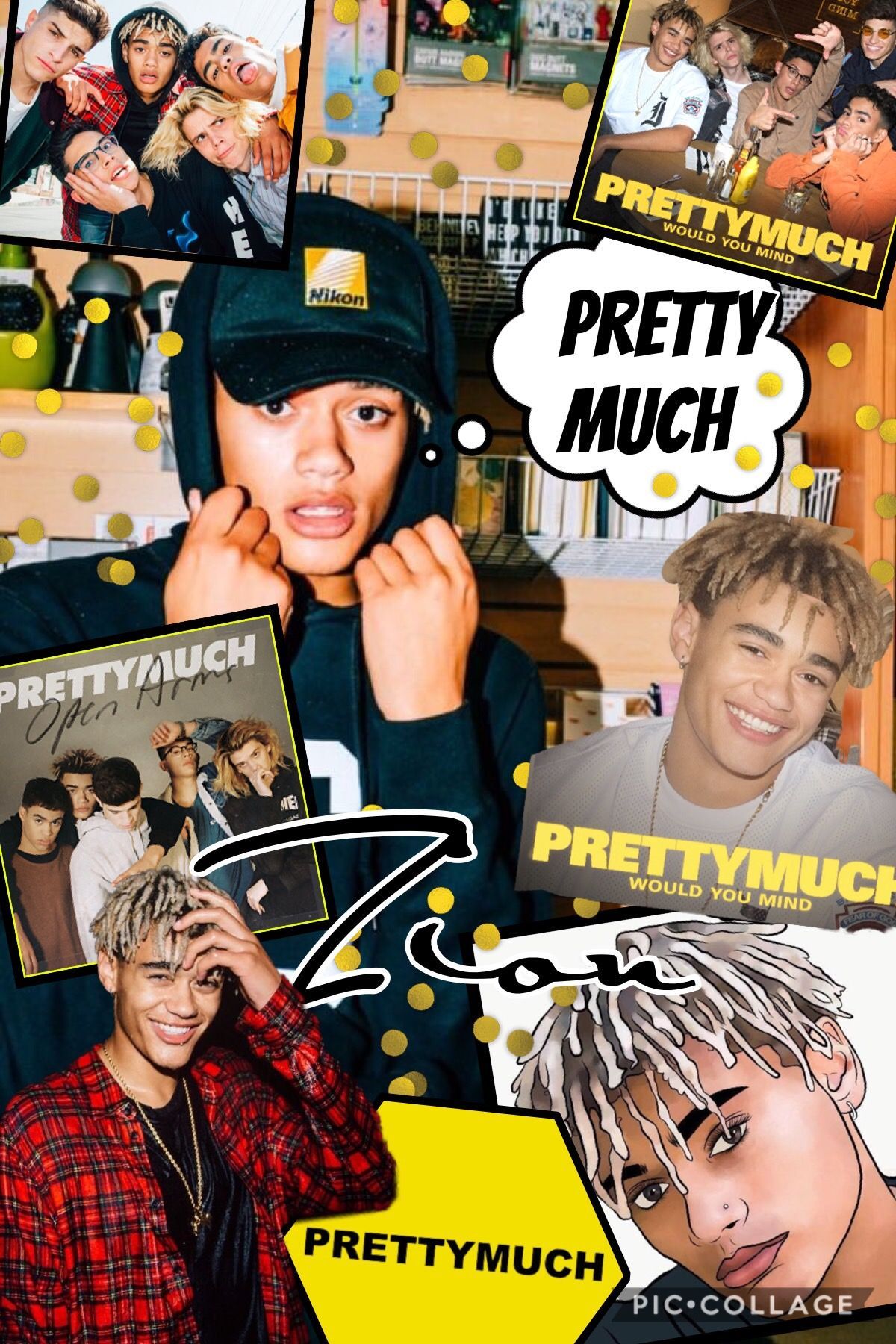 PRETTYMUCH Zion ❤️❤️ made by yours truly. Pretty much band