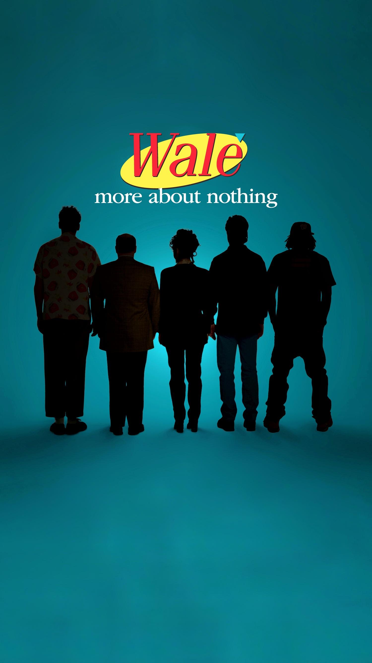 Today I finished Seinfeld: [Phone Wallpaper] Wale About