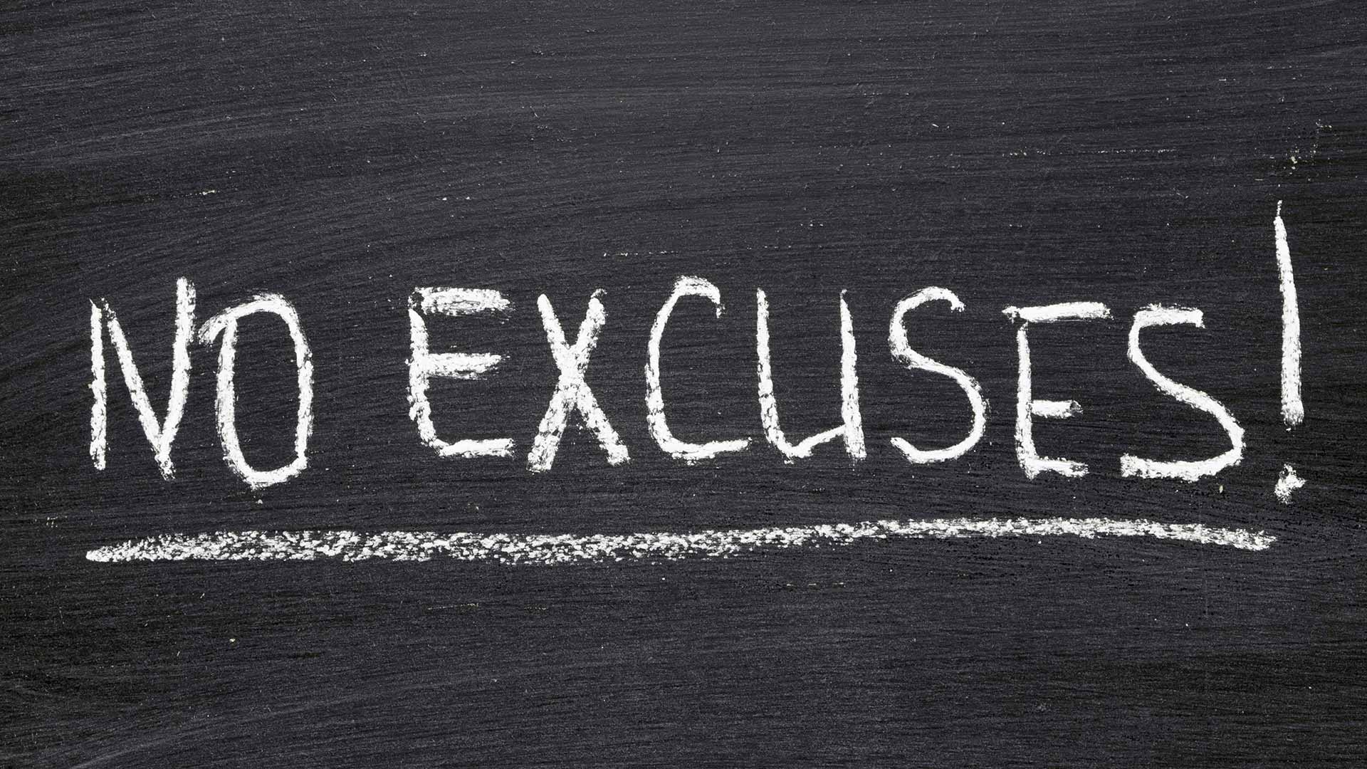 No Excuses Wallpapers  Top Free No Excuses Backgrounds  WallpaperAccess