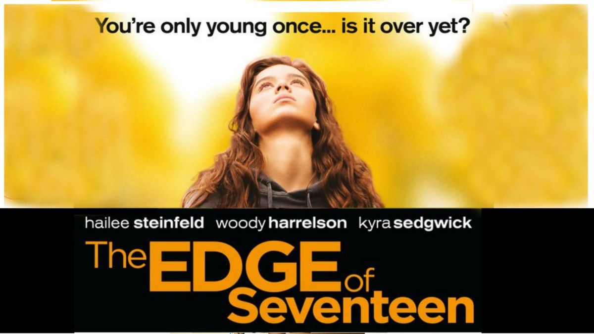 The Edge of Seventeen: Review Working Title