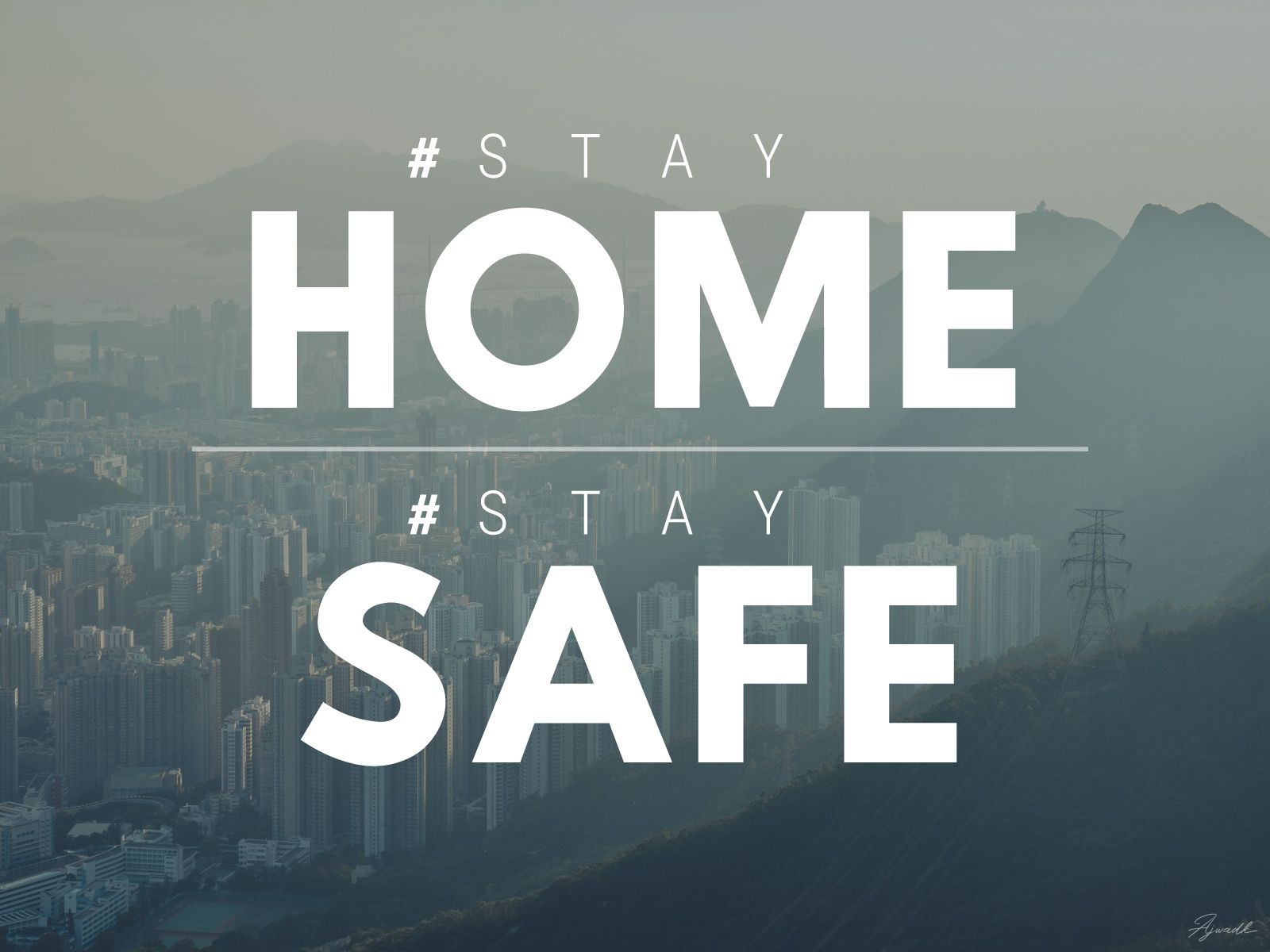 Stay HOME Stay SAFE