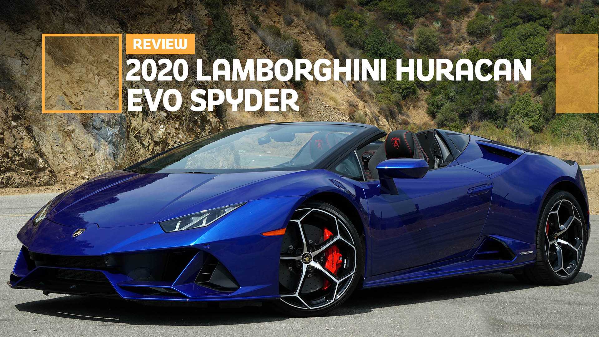 Lamborghini Huracan Evo Spyder Review: Hooked On A Feeling