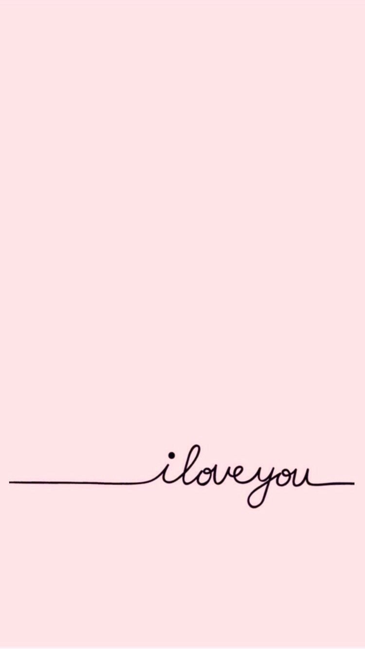 I love you. Wallpaper iphone cute, Pink wallpaper, iPhone background