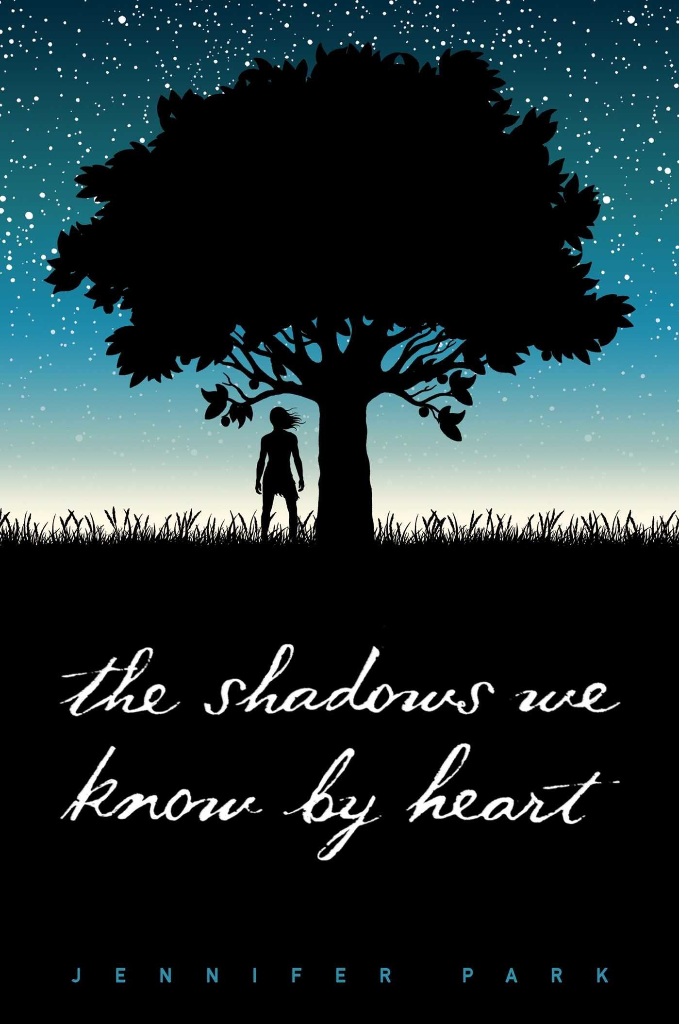 The Shadows We Know by Heart: Park, Jennifer: 9781481463515: Books