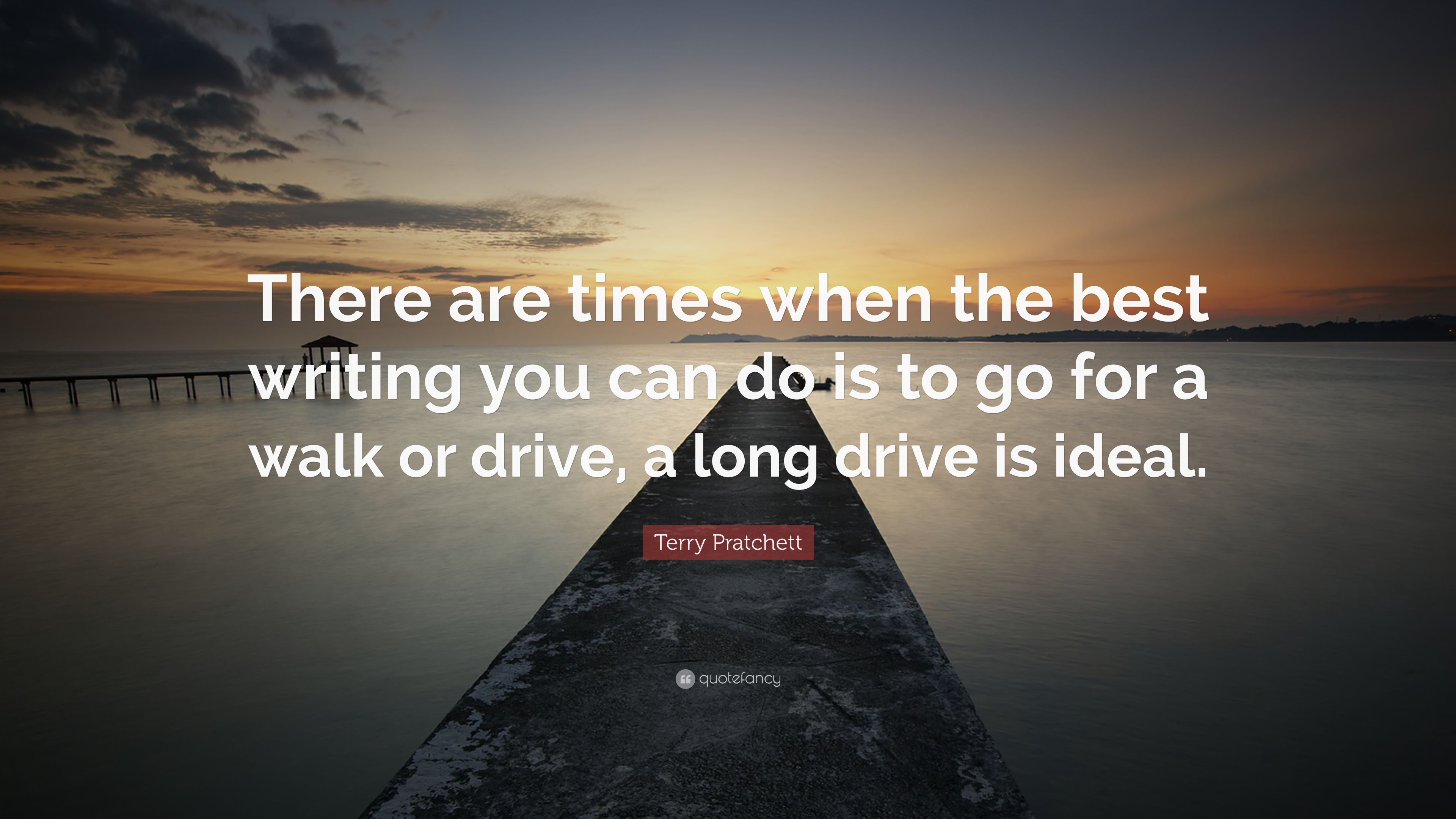 Terry Pratchett Quote: "There are times when the best writing you.