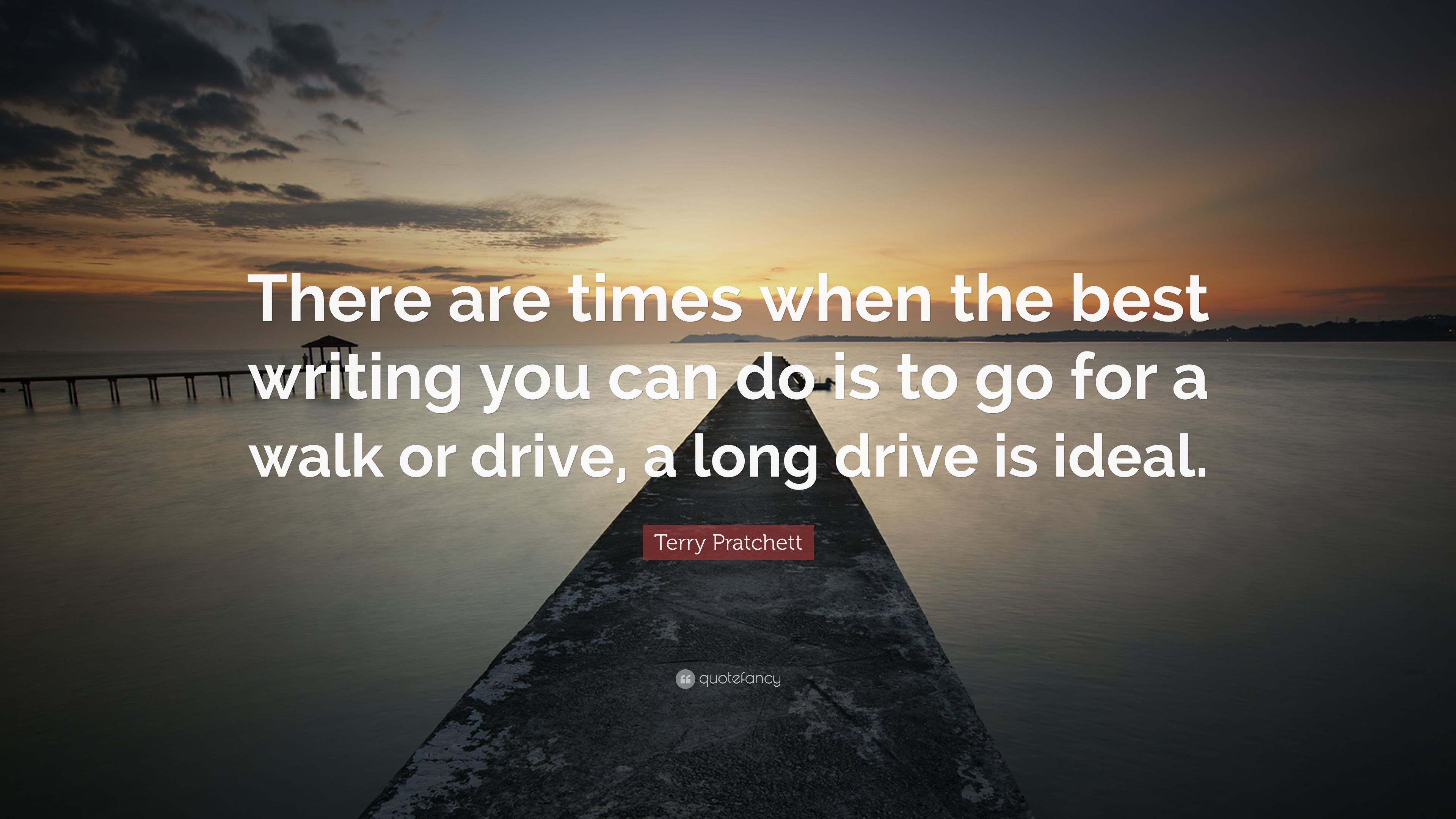 Terry Pratchett Quote: "There are times when the best writing you 