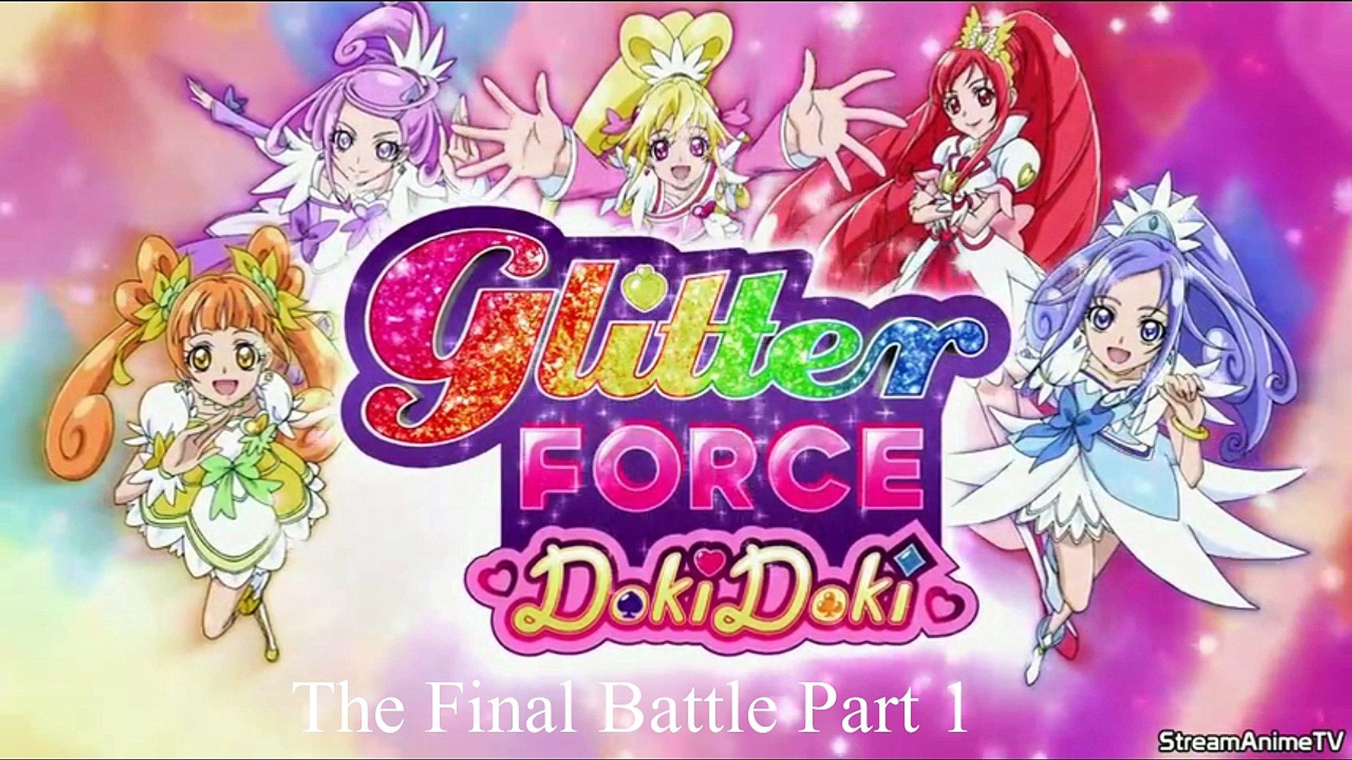 Glitter Force Doki Doki The Final Battle Part 1 & 2
