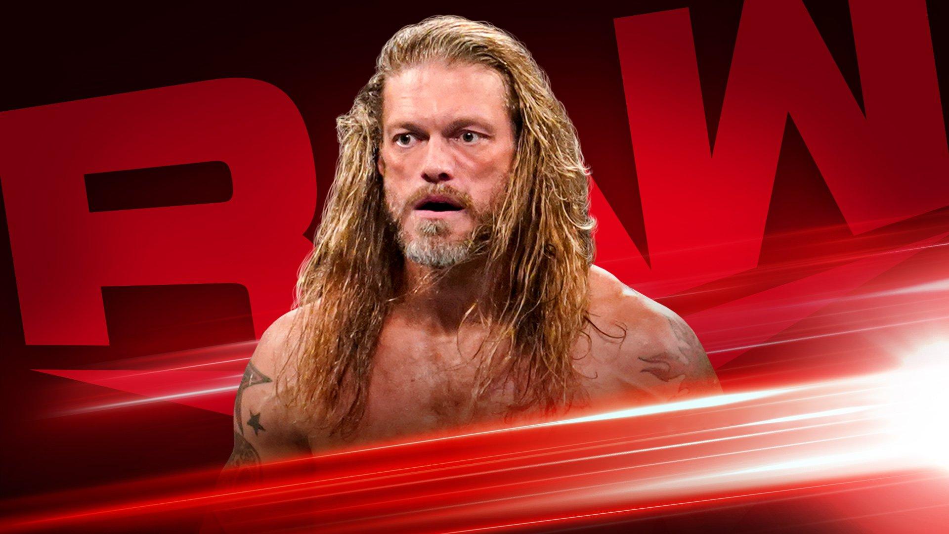 Edge Returns To WWE Raw On Monday NightMANIA