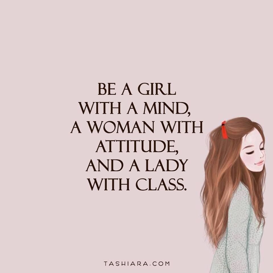 quotes #girl #mind #woman #class #attitude #happy. Morning quotes