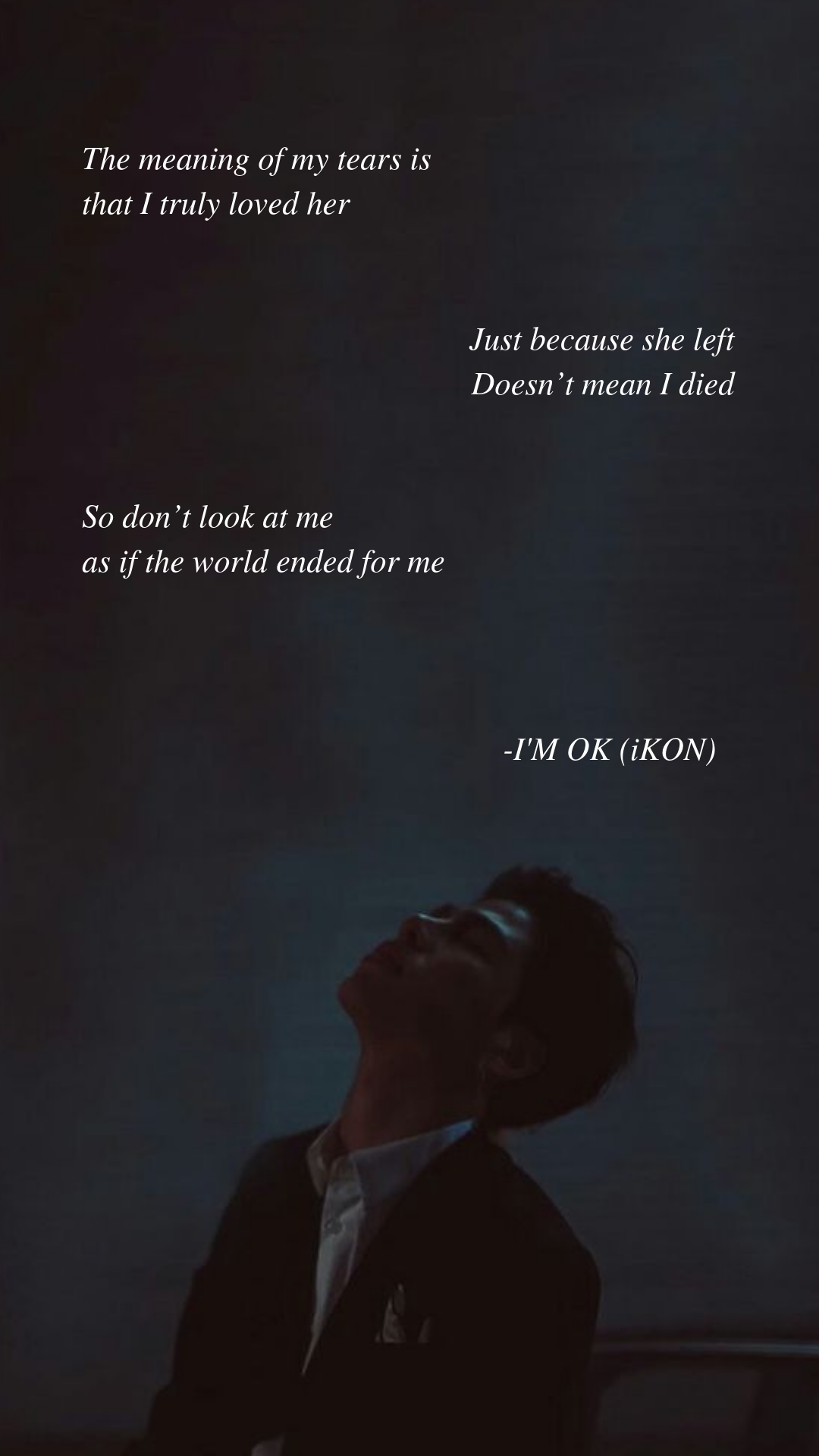 I'm OK by iKON. Lyrics wallpaper. Follow my IG