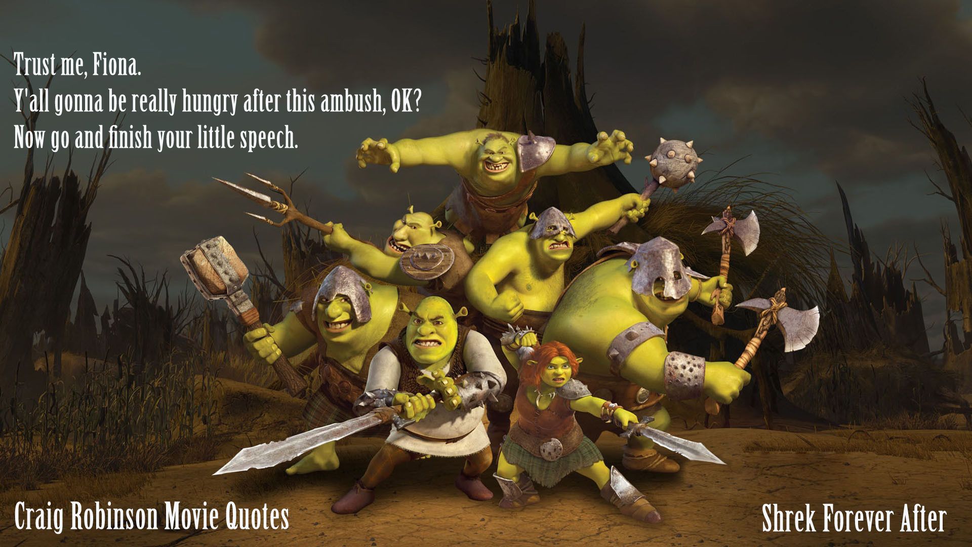 Craig Robinson Movie Quote. Shrek, Robinsons movie