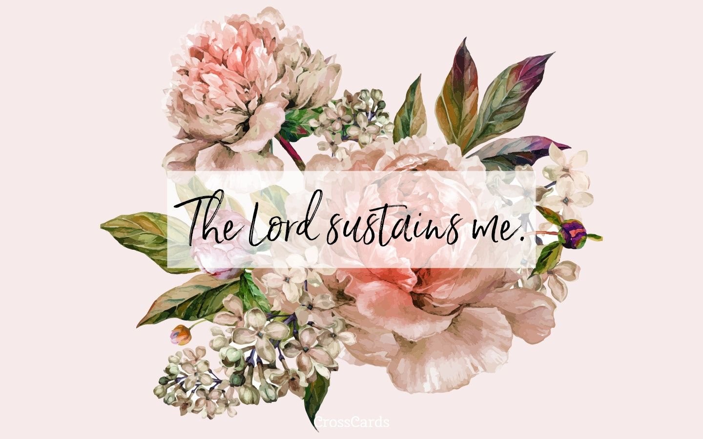 Crosscards Wallpaper The Lord Sustains Me Dress Verse