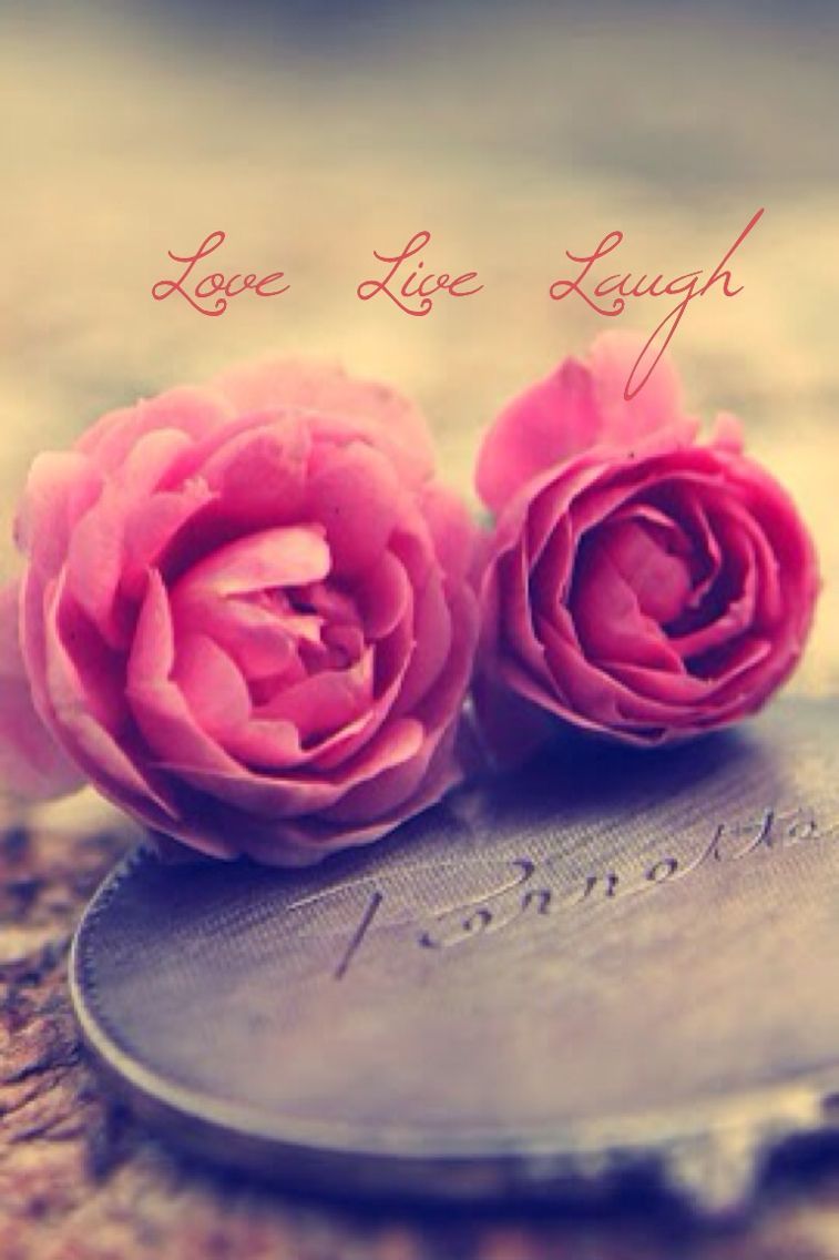 Live love laugh. Flower wallpaper, Beautiful rose flowers, iPhone