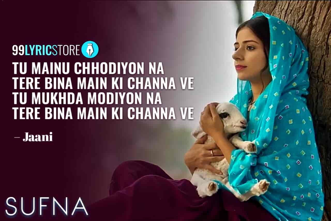 CHANNA VE LYRICS Praak. Sufna. Jaani. Beautiful