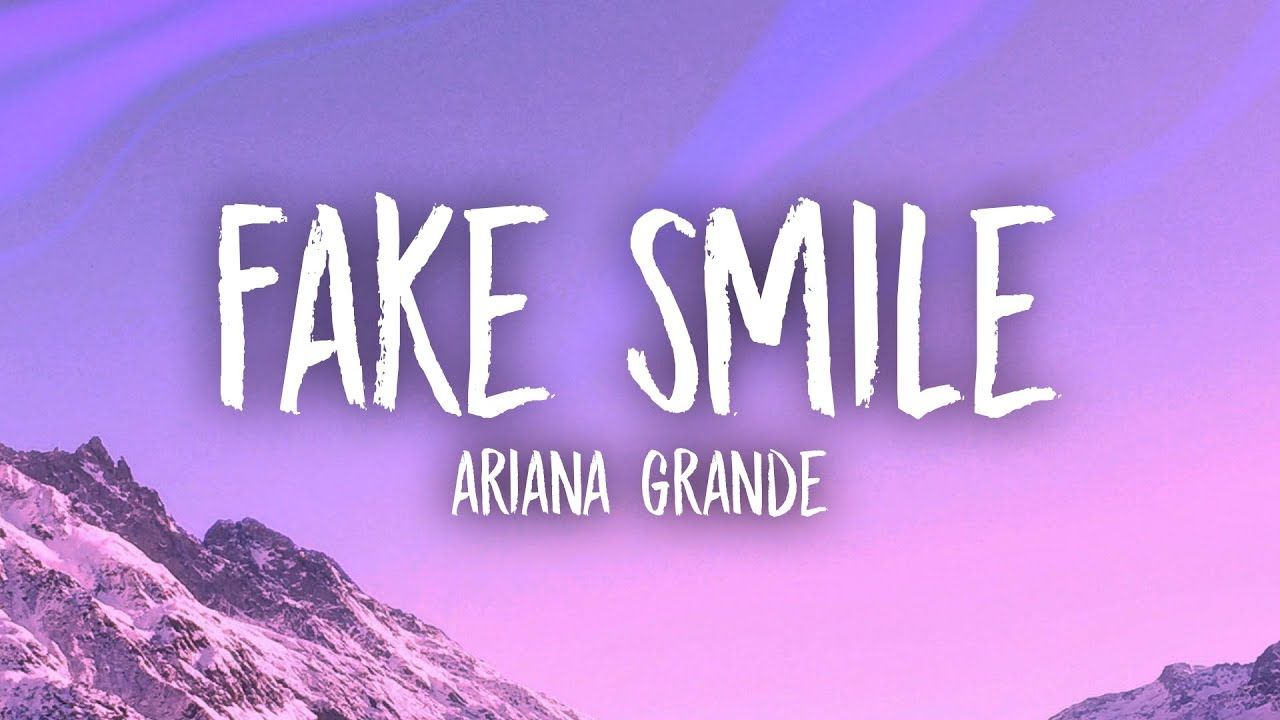 Ariana Grande Smile (Lyrics)