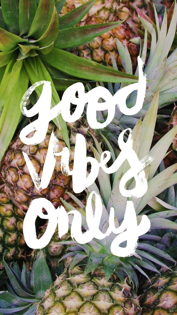 Pineapples And Good Vibes Good Vibes Wallpaper, iPhone
