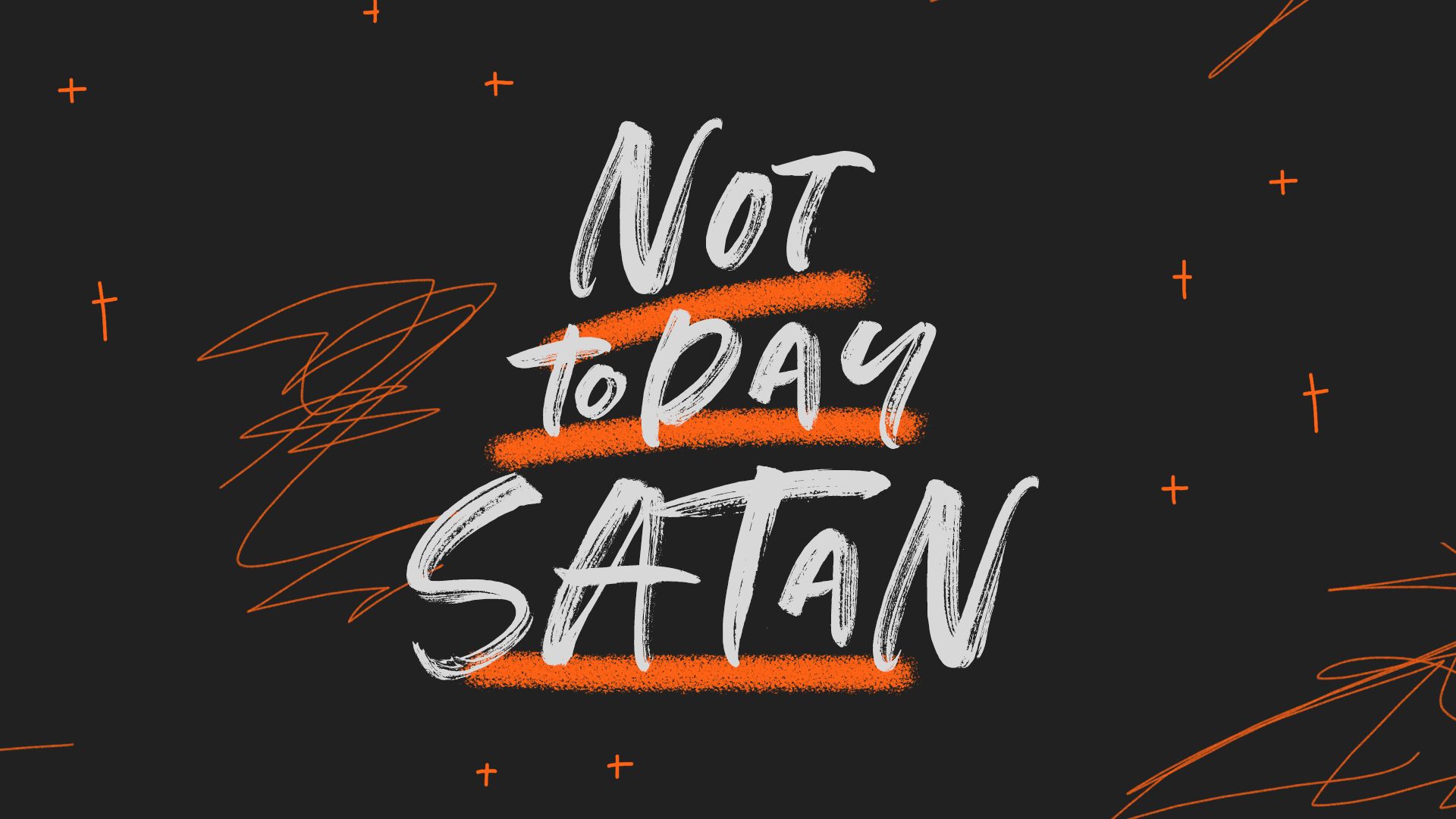 Tons of awesome Not Today Satan wallpapers to download for free. 