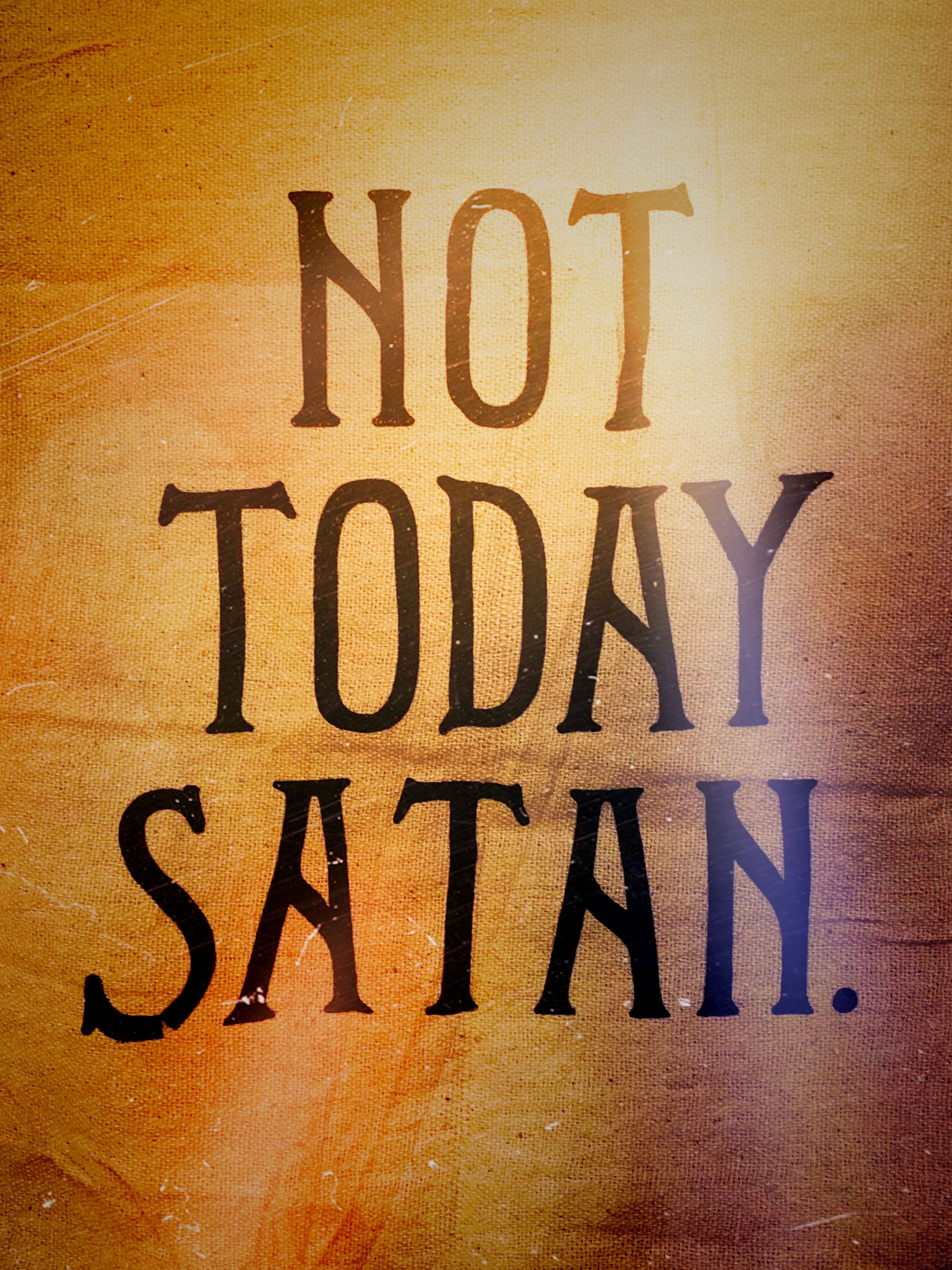 not today satan text photo