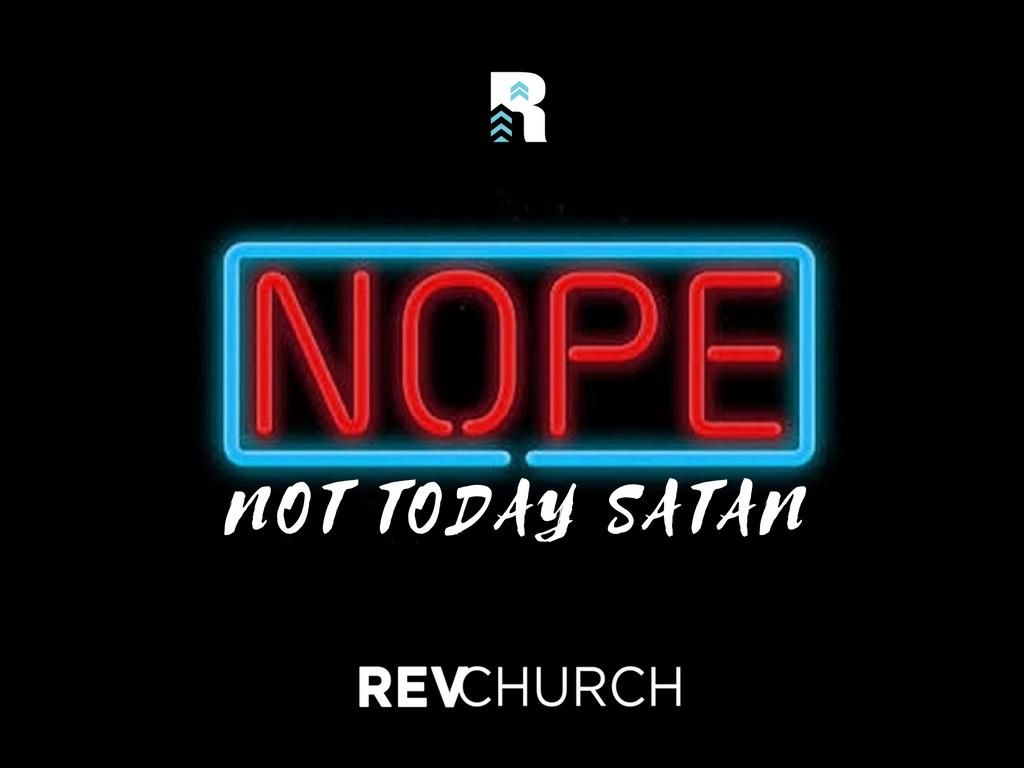 Not Today Satan: Part 1 Your Head Up