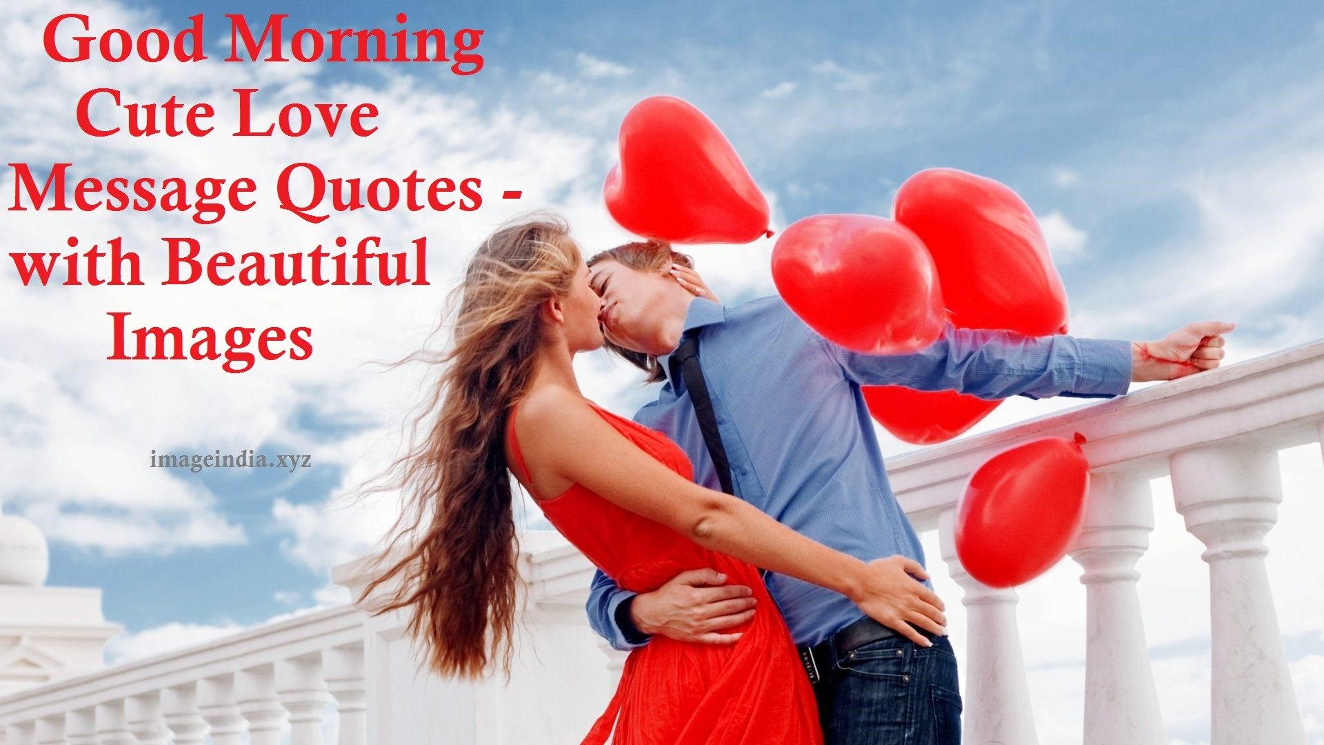 Good Morning Cute Love Message Quotes Beautiful Image