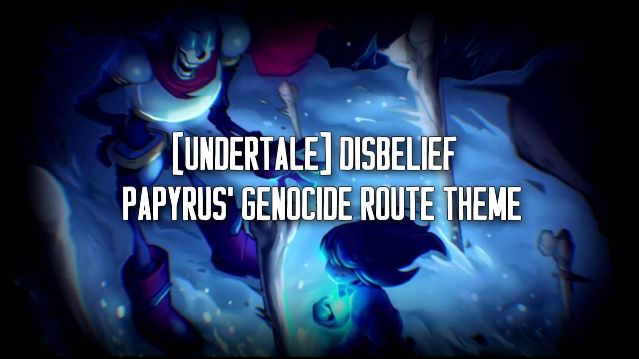 UNDERTALE Disbelief' Genocide Route Theme