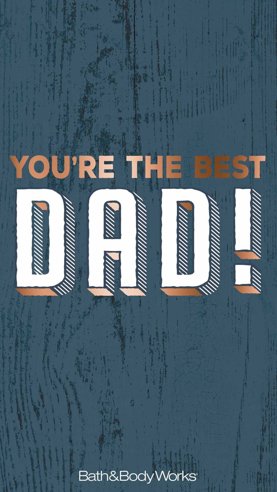 Best Dad Wallpaper