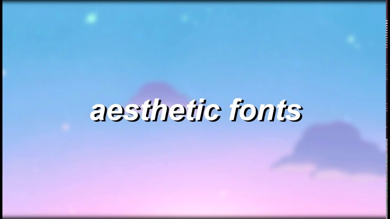 Generate aesthetic font with one click. Aesthetic