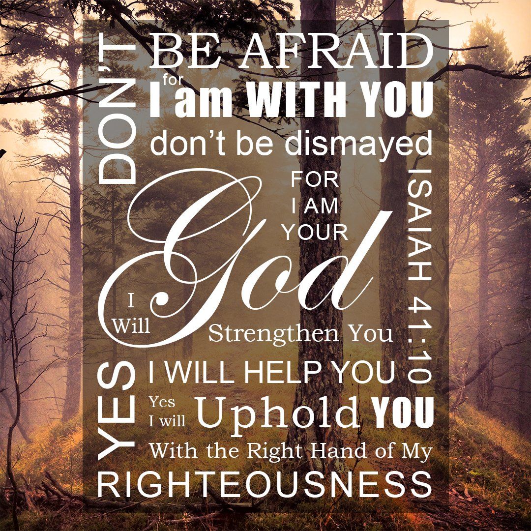 Isaiah 41:10 Don't Be Afraid Bible Verse Art Downloads