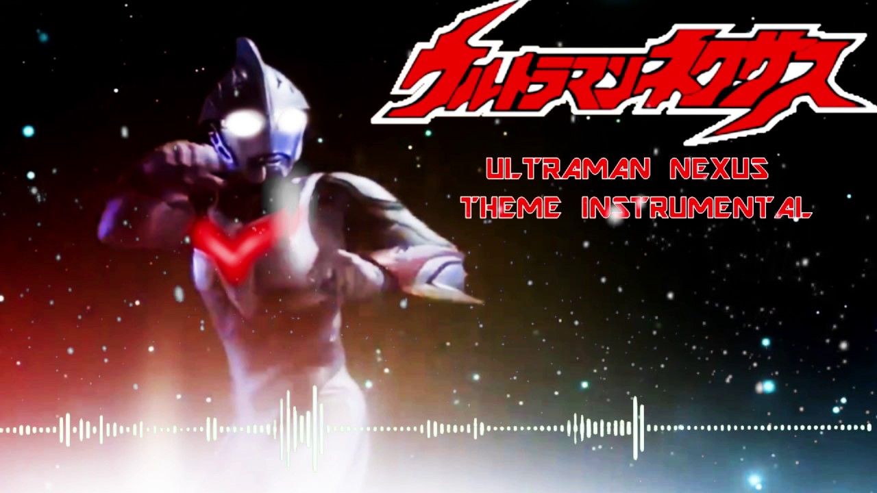 Ultraman Nexus Opening Doa (Instrumental)