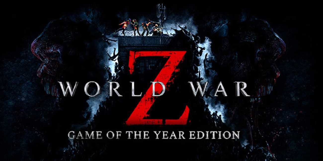 World War Z Is Getting A Game Of The Year Edition In May 2020