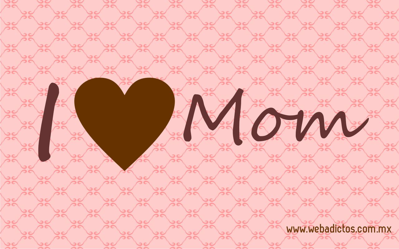 Mommy Wallpaper. Mommy Mother's Day
