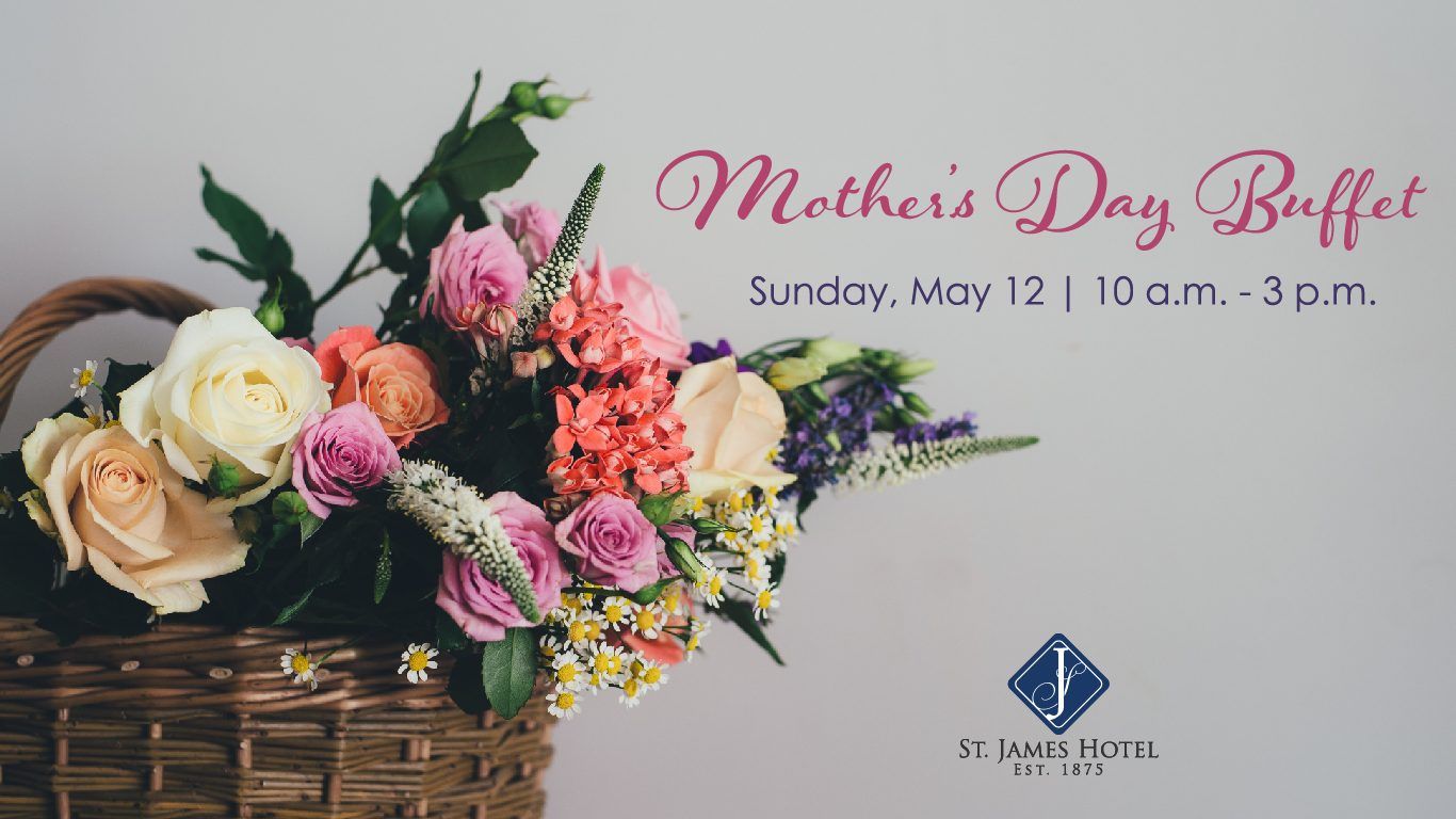 Mother's Day Buffet. James Hotel