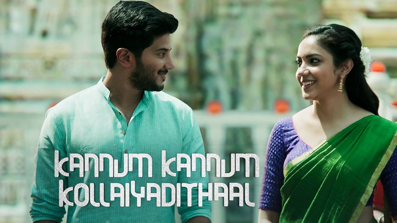 Is 'Kannum Kannum Kollaiyadithaal' available to watch on Netflix